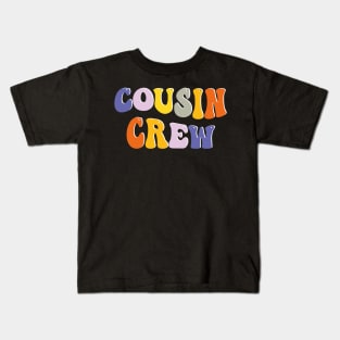 Cousin Crew Kids T-Shirt